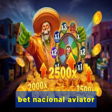 bet nacional aviator